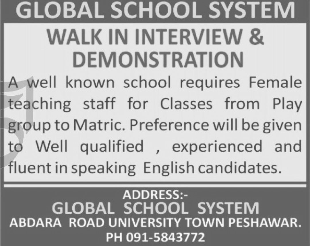 Interviews for jobs at Global School System Peshawar in May