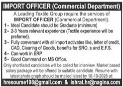 Import Officer Job At Textile Group in October